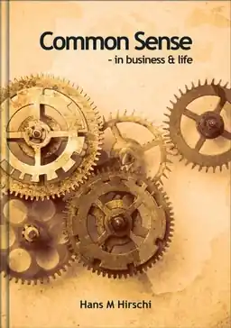 Common sense : in business & life